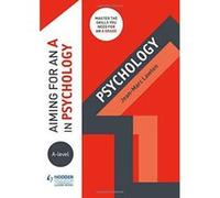 Aiming for an A in A-level Psychology - [Version Originale] Inconnu (Auteur)