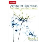Aiming For Progress In Writing And Grammar: Book 1 (Paperback) Keith West, Natalie Packer (Auteur)