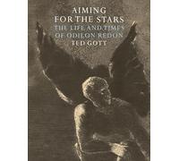 Aiming for the Stars: The Life and Times of Odilon Redon