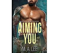 Aiming For You: Rescue Me Series