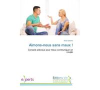Aimons-nous sans maux ! - Silvia Oliveira - Vie Editions - broché - Guide