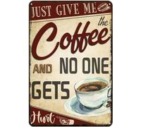 AimQurt Plaque en métal avec inscription « Just Give Me Coffee and No One Gets Hurt » - Décoration murale vintage - 30,5 x 40,6 cm