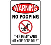 AimQurt Plaque en métal avec inscription « No Pooping This is My Yard Not Your Dog's Toilet » - Décoration pour bar, pub, café, magasin - Idée cadeau - 20,3 x 30,5 cm - Style 4