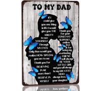 AimQurt Plaque en métal pour fête des pères avec inscription « To My Dad » - Cadeau d'anniversaire pour papa de la part de sa fille « If I Could Give You One Thing In Life » - Décoration murale