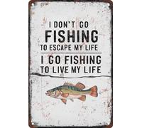 AimQurt Plaque en métal vintage amusante avec inscription « I Don't Go Fishing To Escape Life, I Go Fishing To Live My Life », cadeau pour homme de pêche, café, bar, club, 14 x 20,3 cm, style 10