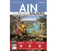 AIN : 20 BELLES BALADES: DANS LES ESPACES NATURELS SENSIBLES