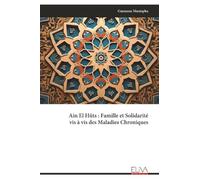 Ain El Hûts : Famille et Solidarité vis à vis des Maladies Chroniques