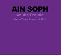 Ain Soph – An die Freude – CD – Live in Vienna (2021)