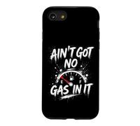Ain’t Got No Gas in It - Funny Lawn Mower Yard Work Coque pour iPhone SE (2020) / 7/8