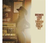 Ain’t Through Honky Tonkin’ Yet Vinyle