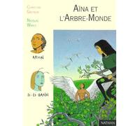 Aïna et l'Arbre-Monde