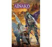 Aïnako Tome 3 - Les Cités Brisées