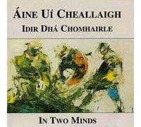 Aine Ui Cheallaigh - in Two Minds