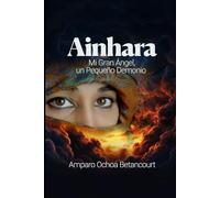 Ainhara: Mi gran Ángel, un Pequeño Demonio
