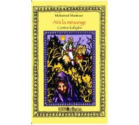 Aïni la mésange Contes kabyles - Mohamed Mankour - L'harmattan - broché - Contes / Légendes