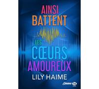 Ainsi battent les coeurs amoureux - Lily Haime - Milady - broché - Roman
