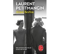 Ainsi Berlin - Laurent Petitmangin - Lgf - Poche - Roman