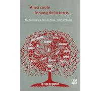Ainsi coule le sang de la terre 2e édition