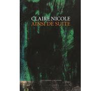 Ainsi de suite - Claire Nicole - Les Cahiers Dessines - relié - Beau livre