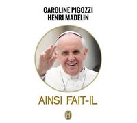 Ainsi fait-il - Caroline Pigozzi - J'ai Lu - Poche - Entretien