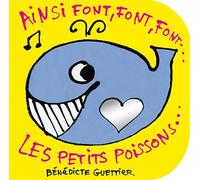 Ainsi font, font, font les petits poissons