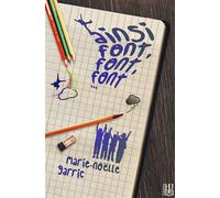 Ainsi font font font - Marie-Noëlle Garric - Helene Jacob Editions - broché - Récit