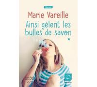 Ainsi gèlent les bulles de savon (Vol 2)