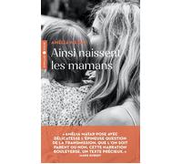Amélia Matar – Ainsi naissent les mamans – Roman – Poche (Groupe Eyrolles)