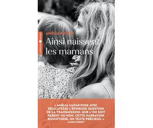 Ainsi naissent les mamans - Amélia Matar - Eyrolles - Poche - Roman