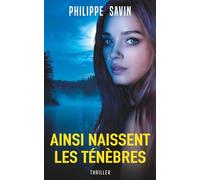 Ainsi naissent les ténèbres