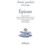 Épicure – Ainsi parlait Épicure: Dits et maximes extraits des Epicurea d'Hermann Usener – Broché
