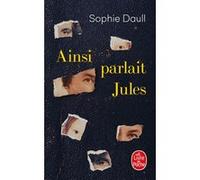 Ainsi parlait Jules Sophie Daull (Auteur)