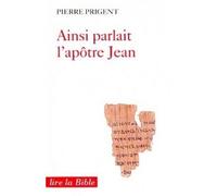 Ainsi parlait l'apôtre Jean - Pierre Prigent - Cerf - broché - Etude