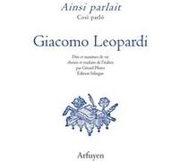 Ainsi parlait Leopardi Giacomo Leopardi (Auteur), Gérard Pfister (Traduction)