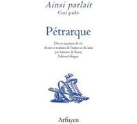 Ainsi parlait Pétrarque Pétrarque (Auteur)