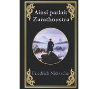 Ainsi parlait Zarathoustra: édition collector