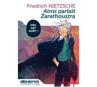 Ainsi parlait Zarathoustra - Friedrich Nietzsche - Kurokawa Eds - broché - Manga