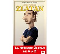 Ainsi parlait Zlatan