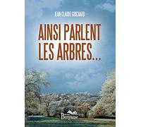 Ainsi parlent les arbres...
