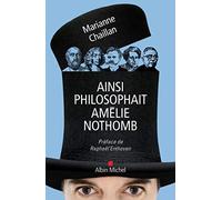 Ainsi Philosophait Amélie Nothomb