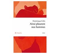 Ainsi pleurent nos hommes