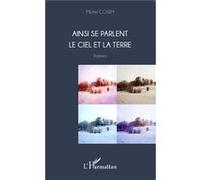 Ainsi se parlent le ciel et la Terre Poèmes - Michel Cosem - L'harmattan - broché - Roman