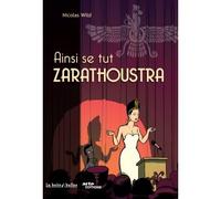 Ainsi se tut Zarathoustra Prix France Info 2014 - Nicolas Wild - Boite A Bulles Pictavita - broché - Bande dessinée