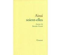 Ainsi soient-elles Benoîte Groult (Auteur)