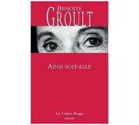 Ainsi Soit-Elle - Précédé De Ainsi Soient-Elles Au Xxie Siècle