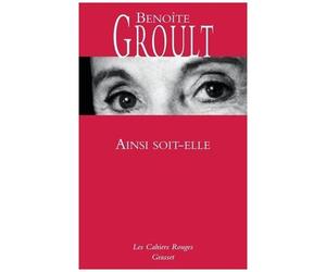 Ainsi Soit-Elle - Précédé De Ainsi Soient-Elles Au Xxie Siècle