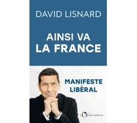 Ainsi va la France - David Lisnard - L'observatoire Eds De - broché - Essai