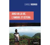 Ainsi va la Vie, l'Amour, et cetera.
