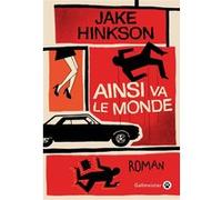 Ainsi va le monde Jake Hinkson (Auteur)