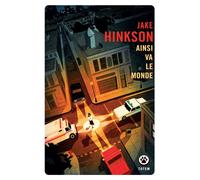 Ainsi va le monde - Jake Hinkson - Gallmeister - Poche - Roman